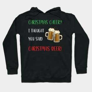 Christmas Beer Christmas Cheer Most Wonderful Holiday Hoodie